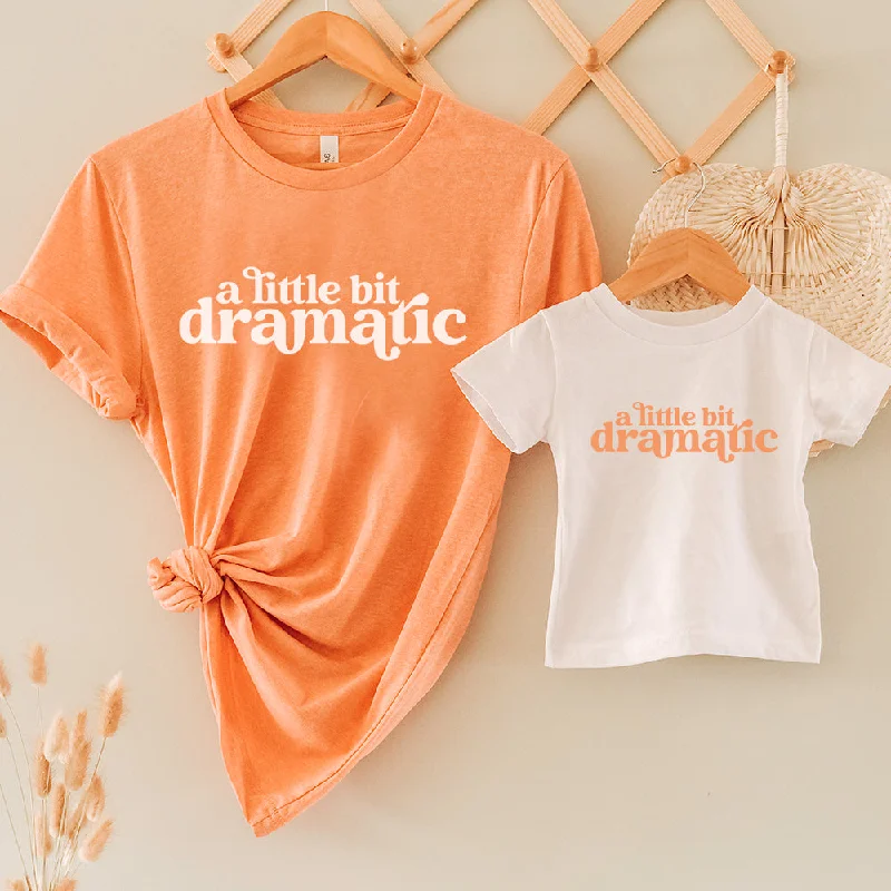 Little Bit Dramatic Mum & Kid Matching T-Shirts