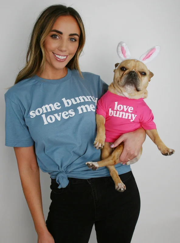 Some Bunny Loves Me Tee